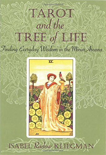 Tarot and the Tree of Life: Finding Everyday Wisdom in the Minor Arcana