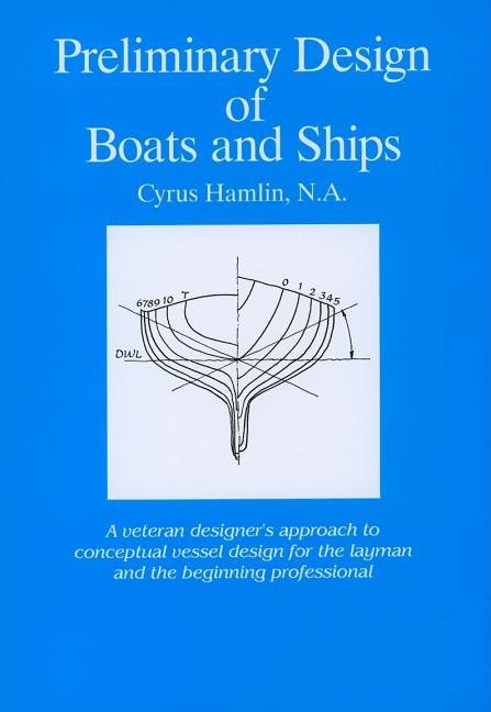 Preliminary Design Of Boats And Ships