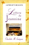 Letters To Jeannine : A Mother
