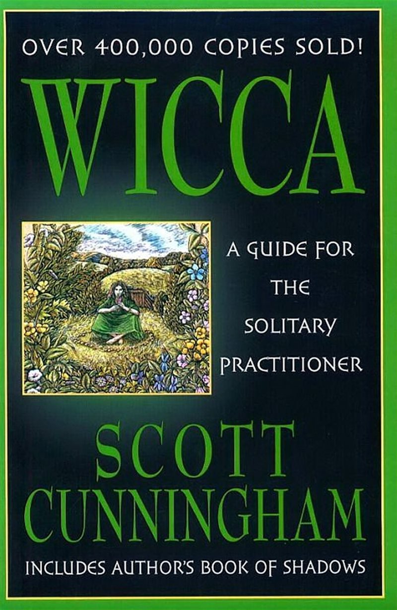 Wicca - a guide for the solitary practitioner