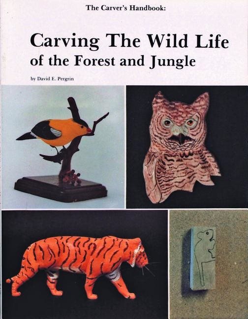 The Carver’s Handbook, Ii