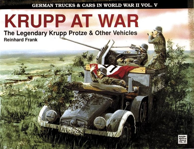 German trucks & cars in wwii vol.v - krupp at war