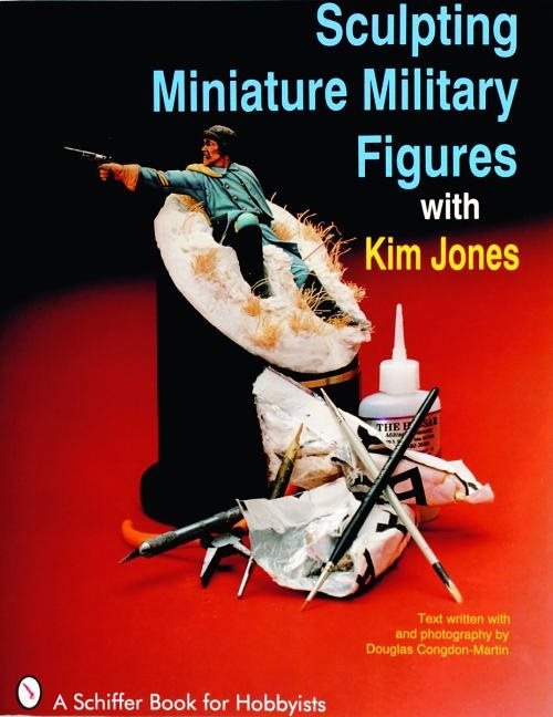 Sculpting Miniature Military Figures