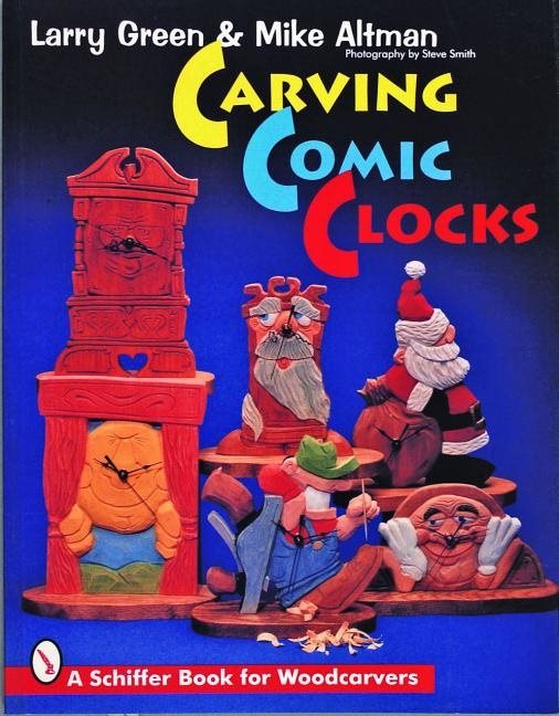 Carving Comic Clocks