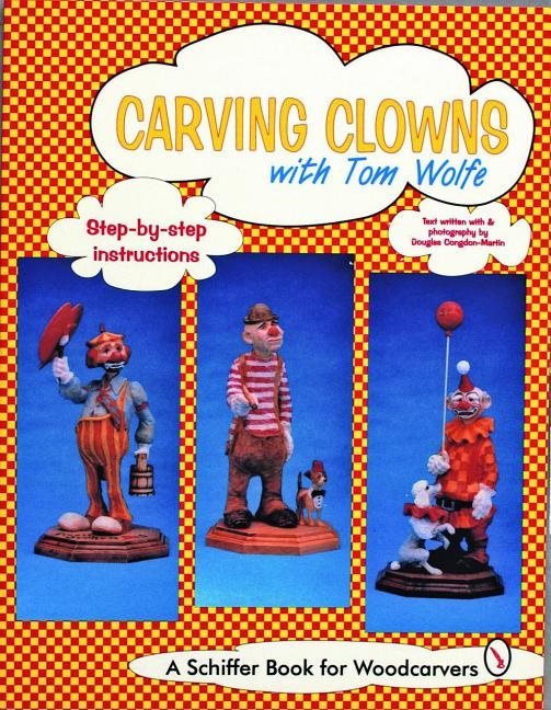 Carving Clowns With Tom Wolfe