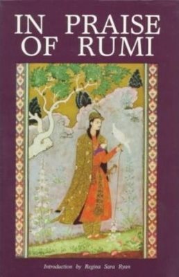 In Praise Of Rumi