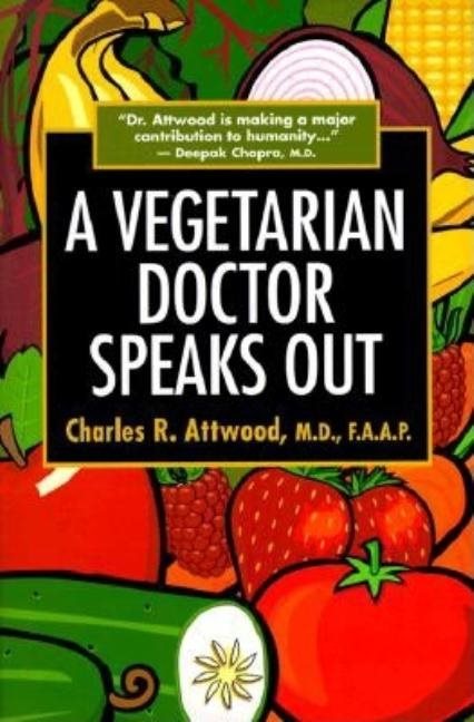 Vegetarian Doctor Speaks Out