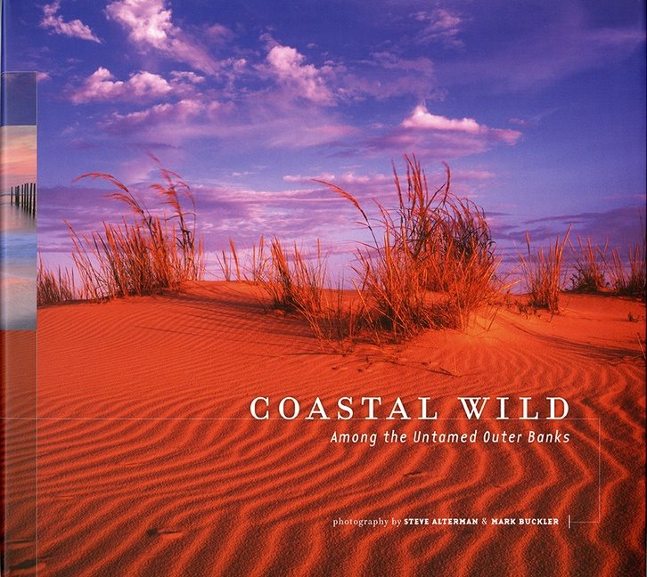 Coastal Wild : Among the Untamed Outer Banks