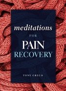 Meditations For Pain Recovery