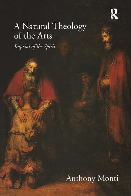 Natural theology of the arts - imprint of the spirit