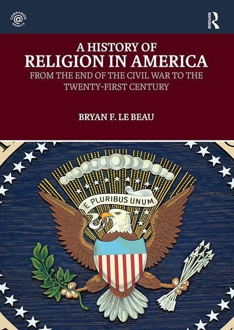 History of religion in america - from the end of the civil war to the twent