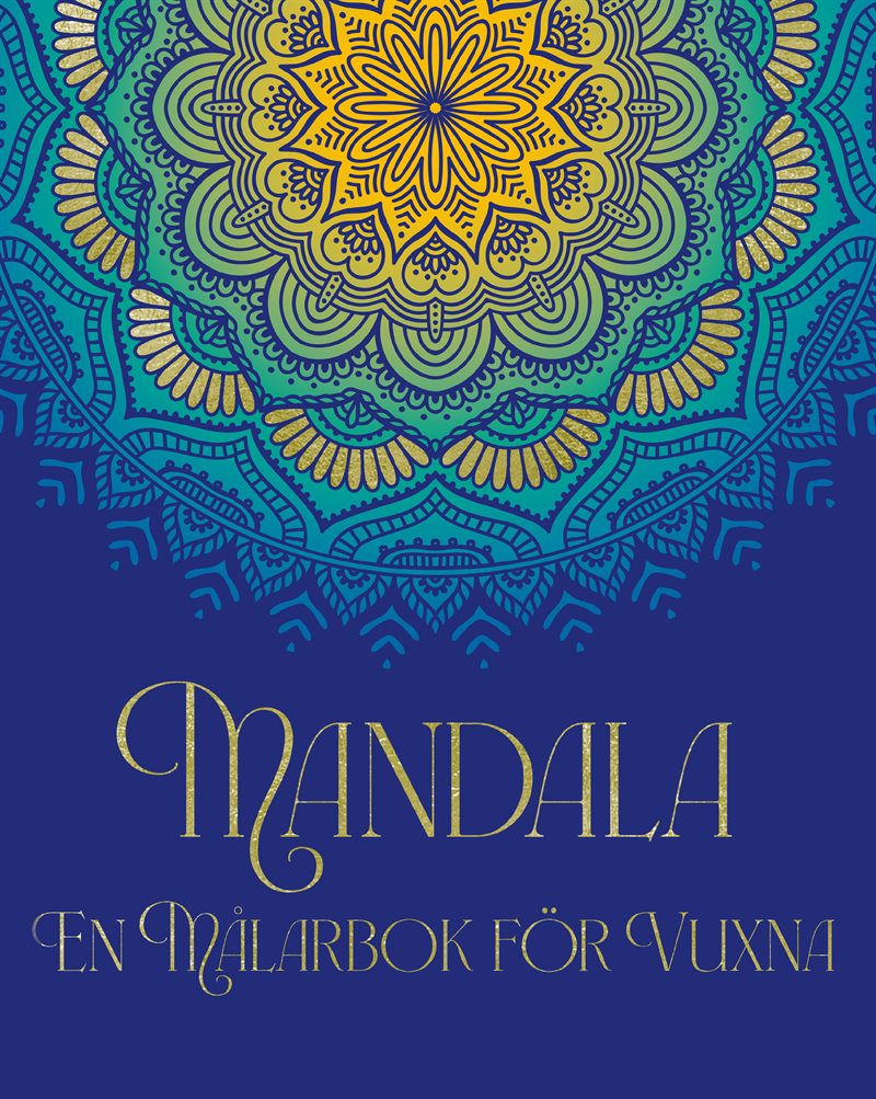 Mandala : en målarbok för vuxna