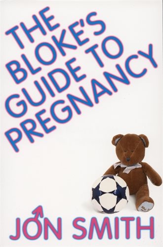 Blokes guide to pregnancy