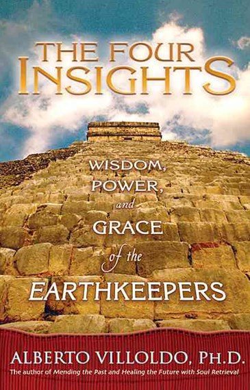 Four insights - wisdom, power and grace of the earthkeepers