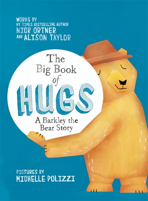 Big book of hugs - a barkley the bear story