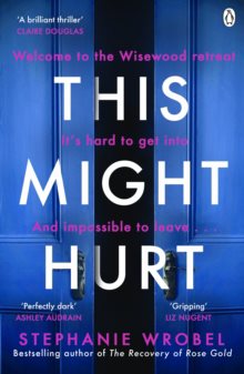 This Might Hurt - The gripping new novel from the author of Richard & Judy