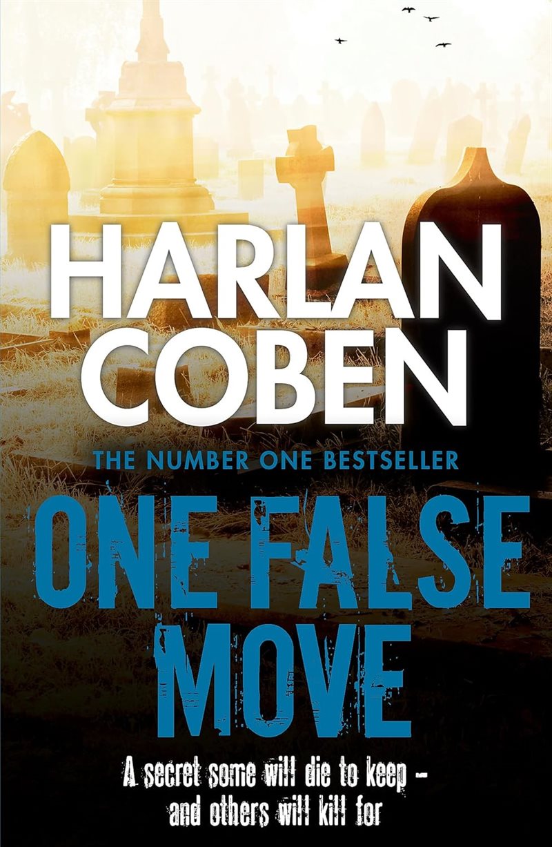 One false move