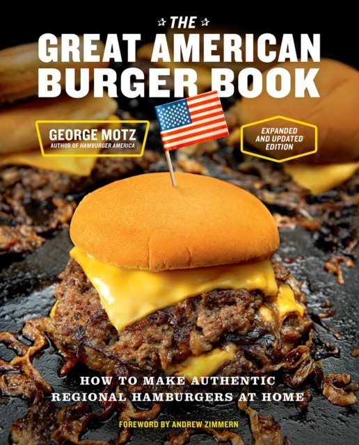 The Great American Burger Book (Expanded and Updated Edition)