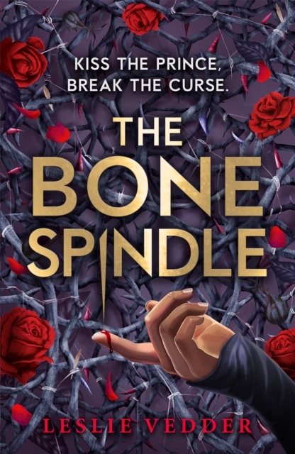 The Bone Spindle - Book 1