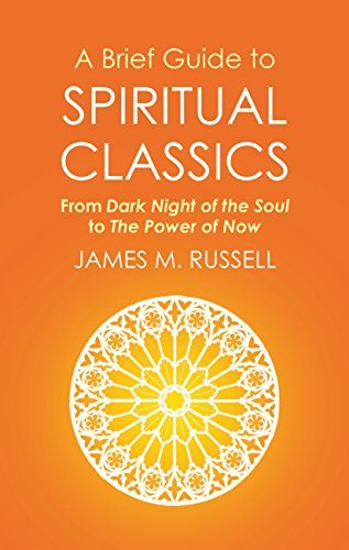 Brief guide to spiritual classics - from dark night of the soul to the powe