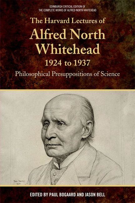 Harvard lectures of alfred north whitehead, 1924-1925 - philosophical presu