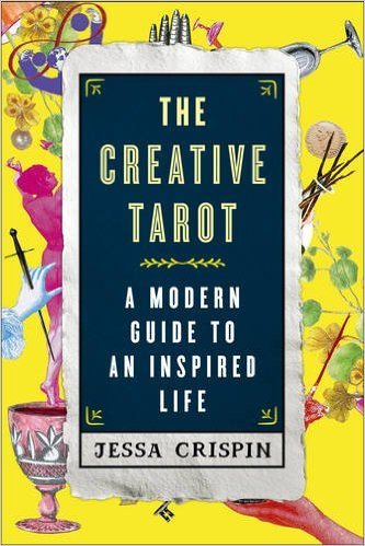 Creative tarot - a modern guide to an inspired life