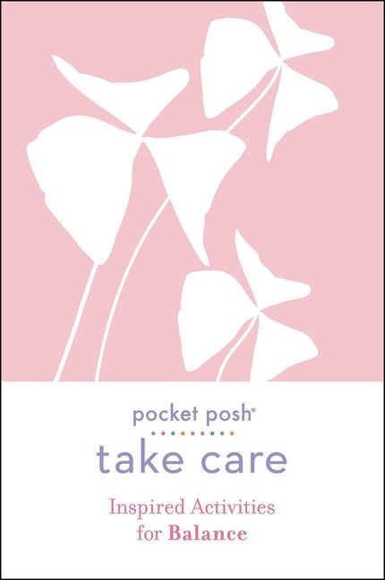 Take Care: Inspired Activities For Balance