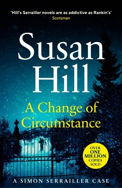 Change of Circumstance - The new Simon Serrailler novel from the million-co