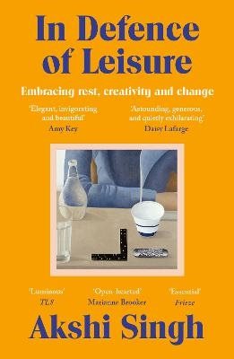 In Defence of Leisure