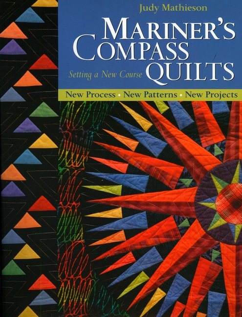 Mariners Compass Quilts Setting A New Course