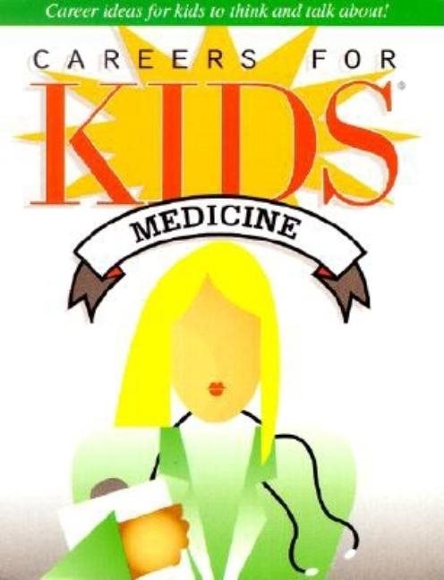 Career For Kids Medicine