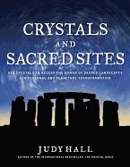 Crystals and sacred sites