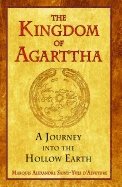 Kingdom of agarttha - a journey into the hollow earth