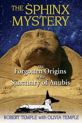 Sphinx mystery - the forgotten origins of the sanctuary of anubis