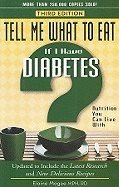 Tell Me What To Eat If I Have Diabetes : Nutrition You Can Live With