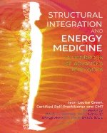 Structural Integration And Energy Medicine