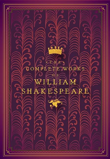 The Complete Works of William Shakespeare