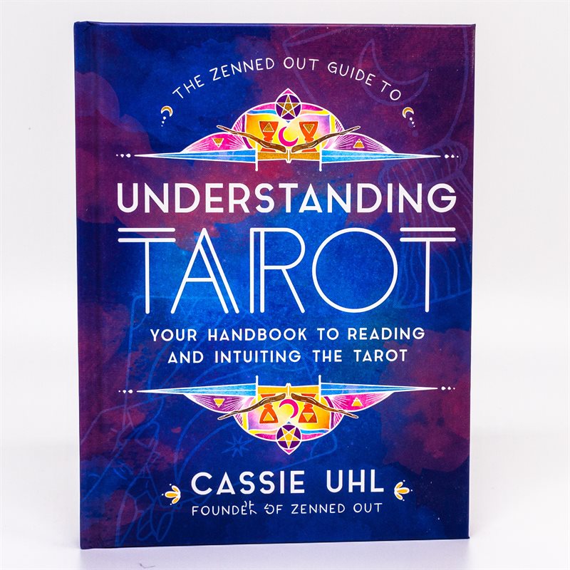 Zenned Out Guide To Understanding Tarot