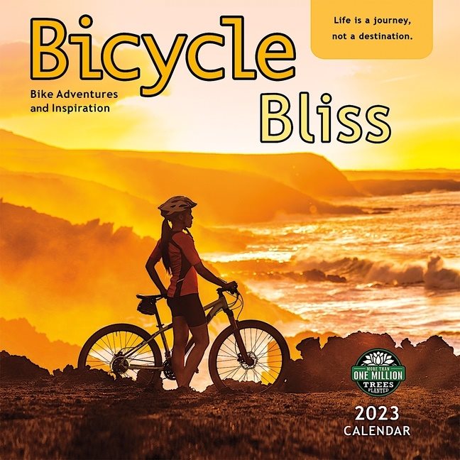 Bicycle Bliss 2023 Calendar : Bike Adventures & Inspiration