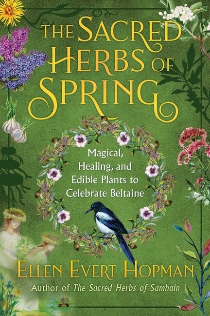 Sacred Herbs Of Spring