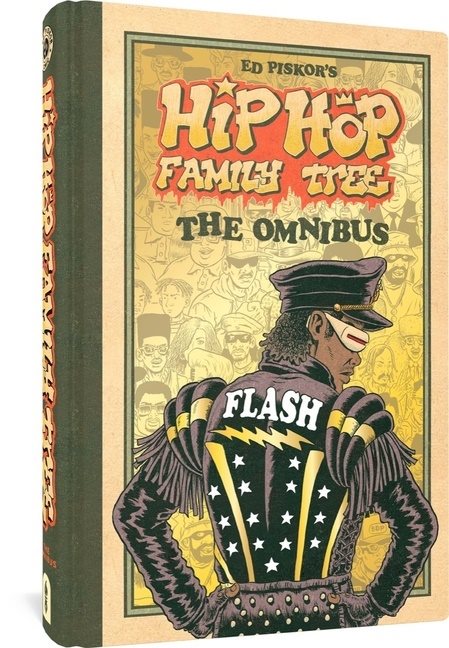 Hip Hop Family Tree : The Omnibus