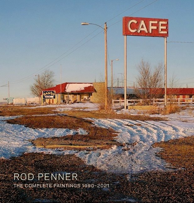 Rod Penner : Paintings, 1987–2022