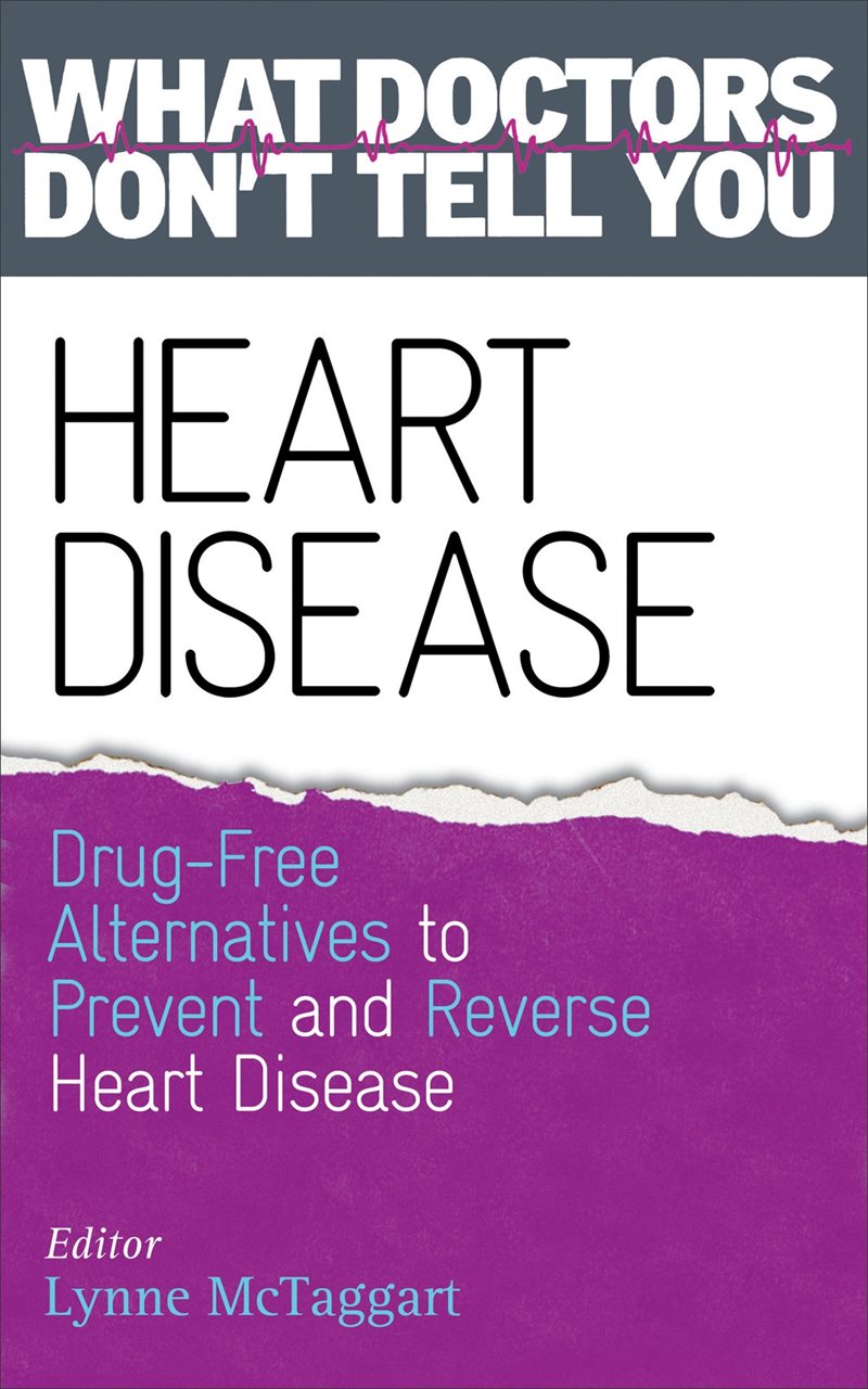 Heart disease - drug-free alternatives to prevent and reverse heart disease