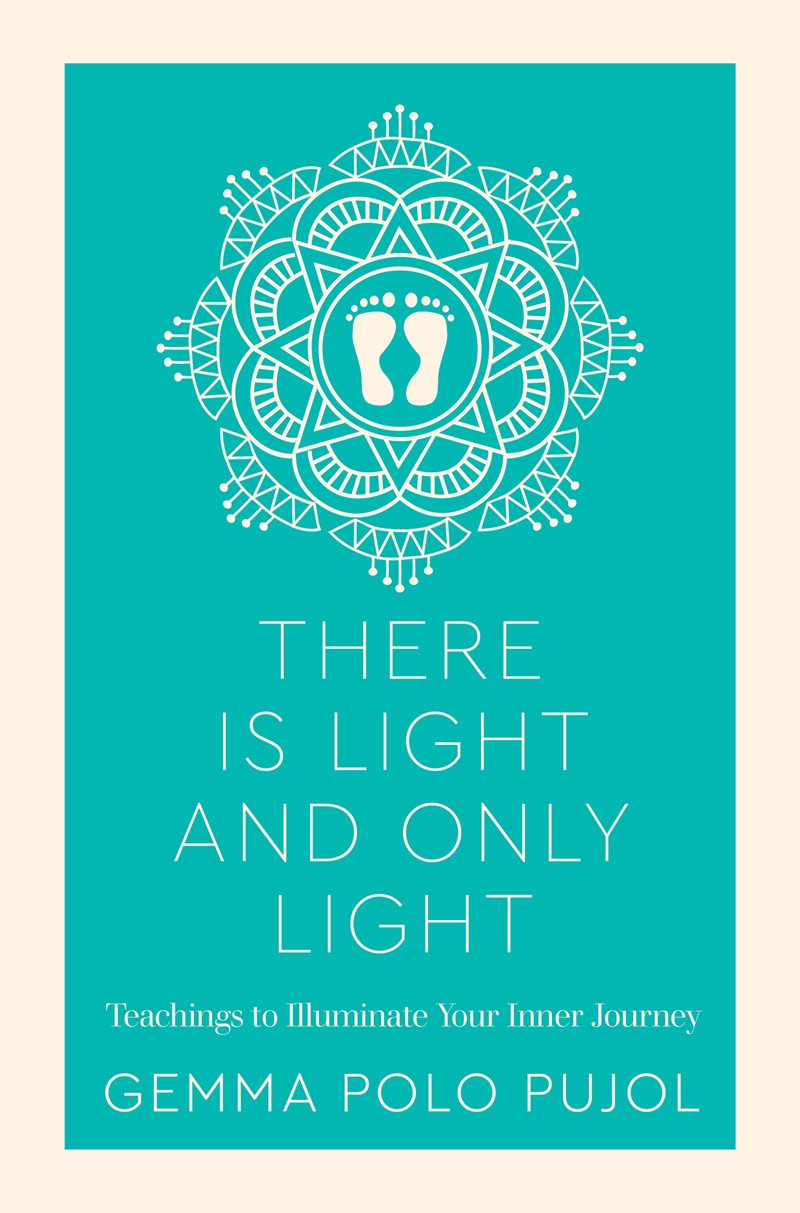 There Is Light & Only Light