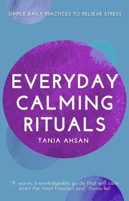 Everyday Calming Rituals