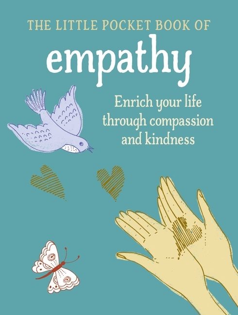 The Little Pocket Book of Empathy