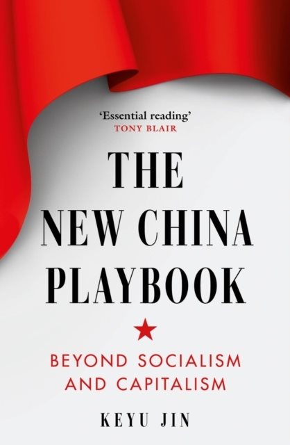 The New China Playbook