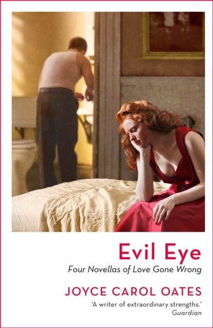 Evil Eye: Four Novellas of Love Gone Wrong