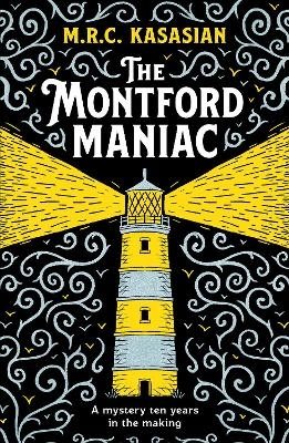 The Montford Maniac