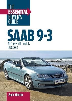 Saab 9-3: the Essential Buyer